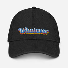 Load image into Gallery viewer, "Whatever" Denim Embroidered Hat