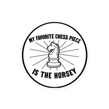 Load image into Gallery viewer, "My Favorite Chess Piece" - Sticker