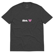 Load image into Gallery viewer, "No<3" - 100% Recycled Fabric Tee