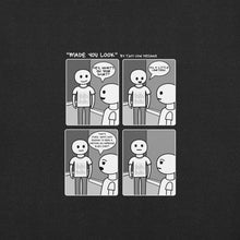 Load image into Gallery viewer, "Made You Look" | Relaxed Fit T-Shirt
